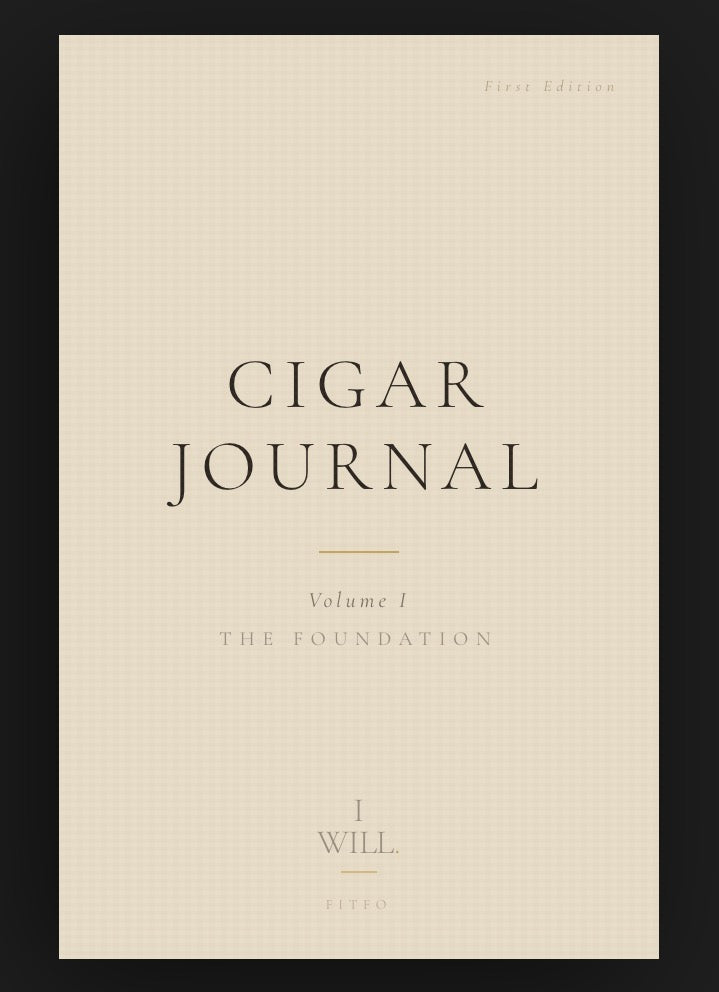 FITFO Cigar Journal — Volume I: The Foundation